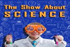 Show About Science