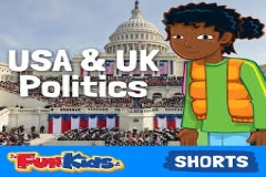 USA & UK Politics (Fun Kids)